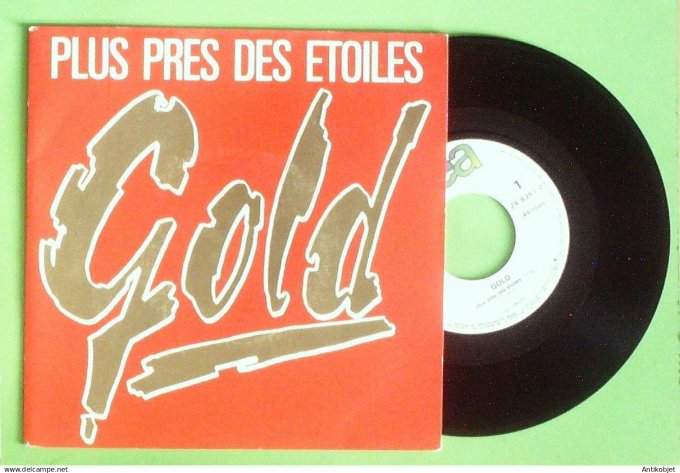 Gold 45T SP Plus près des étoiles 1984