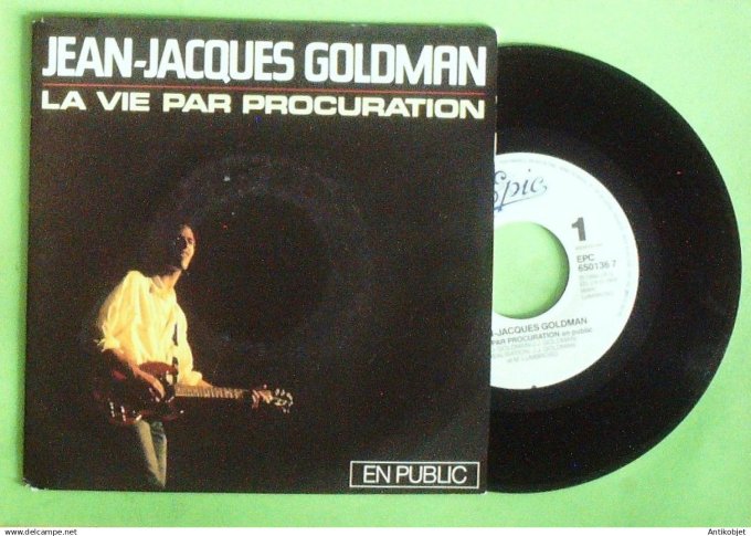 Goldman Jean-Jacques 45T SP La vie par procuration 1986