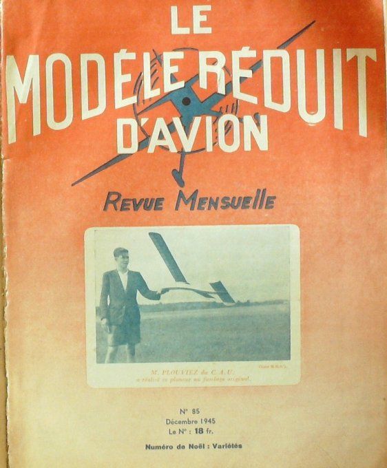 Le Modèle Réduit d'Avion 1945 # 85 Coupatan auto-allumage Autogire & Aérocordaque planeur Hamilcar T