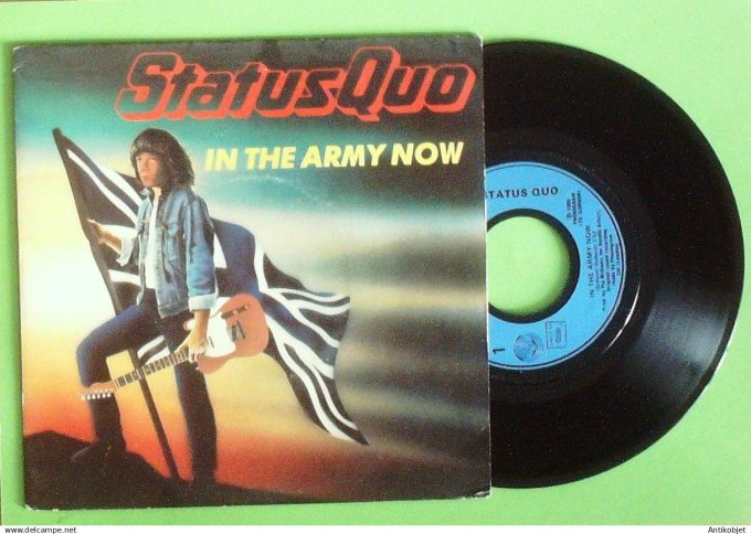 Status Quo 45T SP ,In the army now 1986