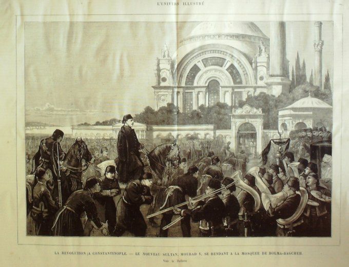 L'Univers illustré 1876 #1107 Turquie Bolma-Bagcheh Sultan Mourad V & Abd-Ul-Aziz 