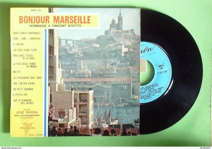 Rivera José 45T EP Bonjour Marseille Hommage à  Vincent Scotto (languette)