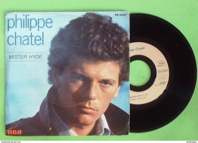 Chatel Philippe 45T SP Mister hyde 1979