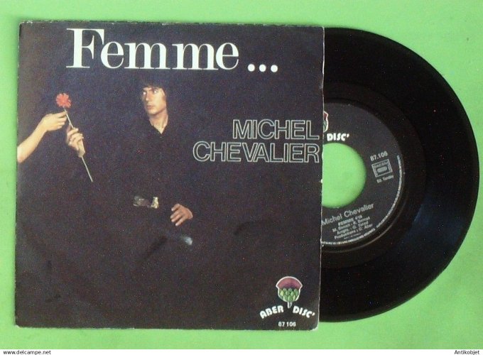 Chevalier Michel 45T SP Femme 1974