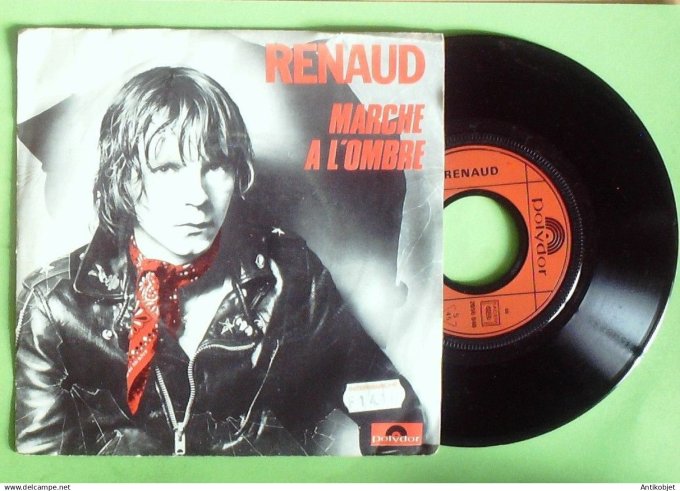 Renaud 45T SP Marche à  l'ombre 1980