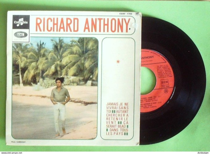 Anthony Richard 45T EP Jamais je ne vivrai sans toi 1965