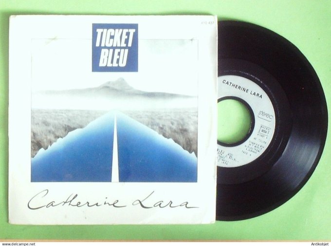 Lara Catherine 45T SP Ticket bleu 1988