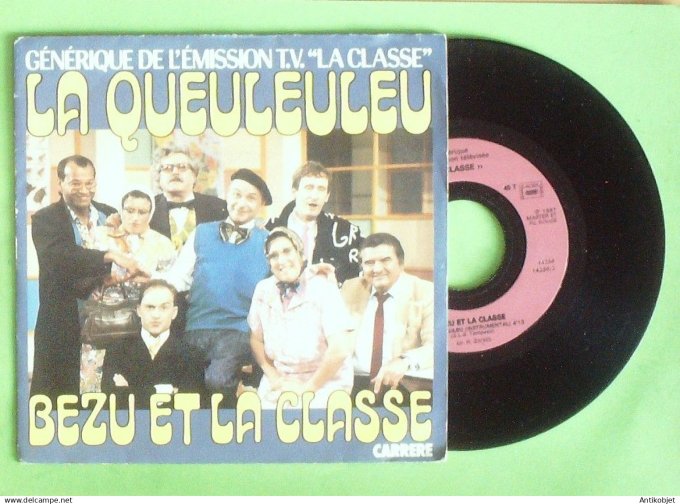 Bezu & la classe TV 45T SP La queleuleu 1987