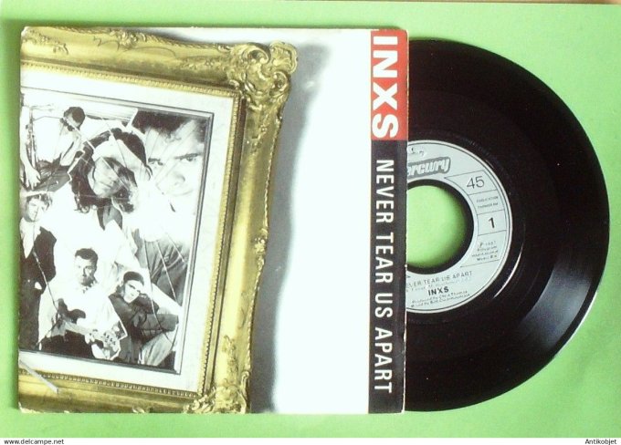 Inxs 45T SP Never tear us apart 1987