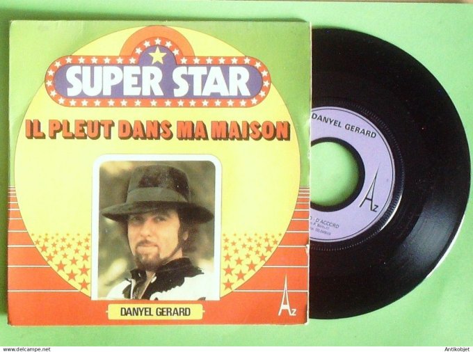 Danyel Gérard 45T SP Il pleut dans ma maison 1975