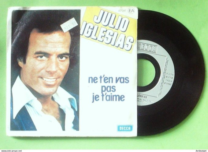 Iglesias Julio 45T SP Ce n'est rien qu'un au revoir 1976