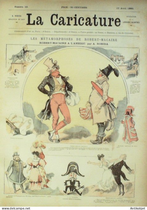 La Caricature 1880 n°  16 Métamorphoses de Robert Macaire Draner Robida Philippon Daumier