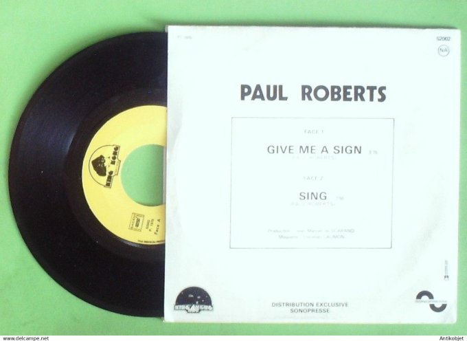 Roberts Paul 45T SP Give me a sign 1975