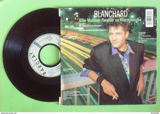 Blanchard Gérard 45T SP Elle voulait revoir sa Normandie 1987