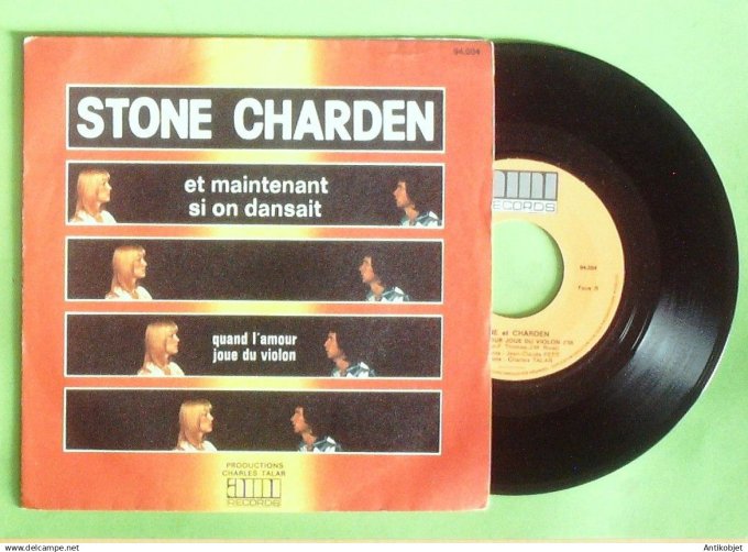 Stone & Charden Eric 45T SP Et maintenant si on dansait 1974