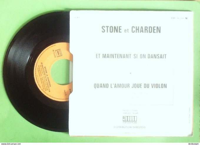 Stone & Charden Eric 45T SP Et maintenant si on dansait 1974