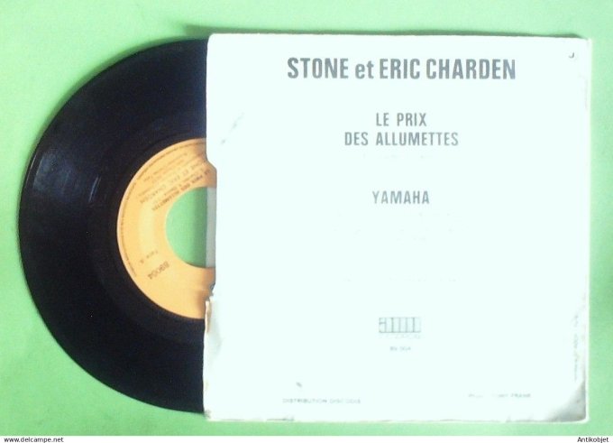 Stone & Charden Eric 45T SP Le prix des allumettes 1972