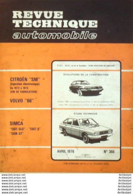 Revue Technique Automobile Citroën SM 1972/1975 Volvo 66 Simca 1307/1308  #355