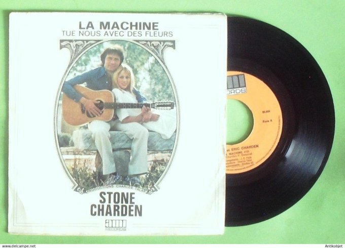 Stone & Charden Eric 45T SP La machine 1974