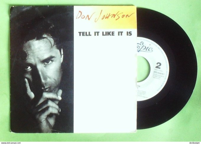 Don Johnson 45T SP Tell it like it is 1989