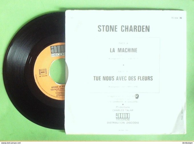 Stone & Charden Eric 45T SP La machine 1974