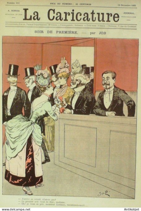 La Caricature 1885 n°311 Soir de première Job Sorel Henri Pagat Loys Gino