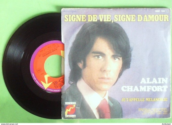 Chamfort Alain 45T SP Signe de vie signe d'amour 1972