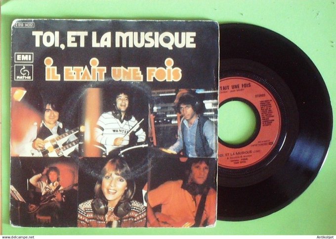 Il était une fois 45T SP Toi et la musique 1976