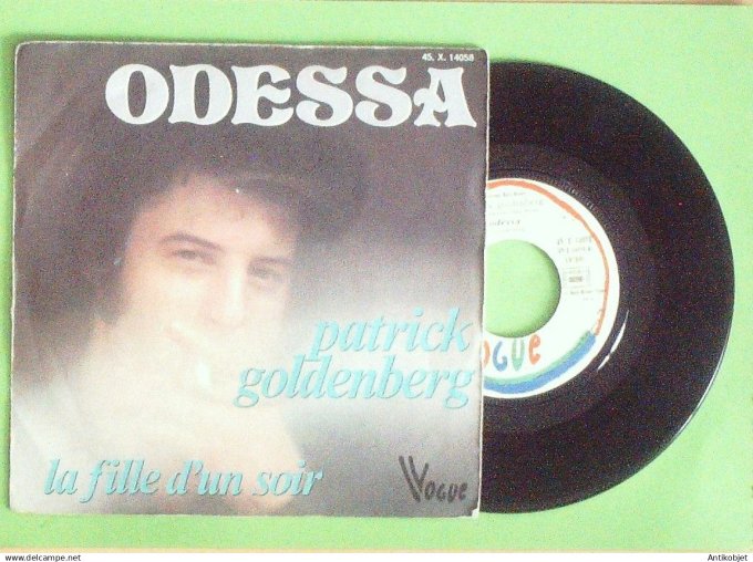 Goldenberg Patrick 45T SP Odessa La fille d'un soir 1976