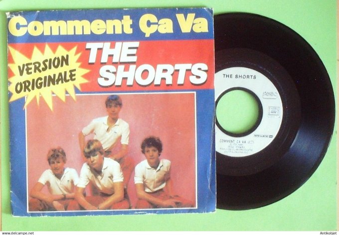 The Shorts 45T SP Comment ça va 1988