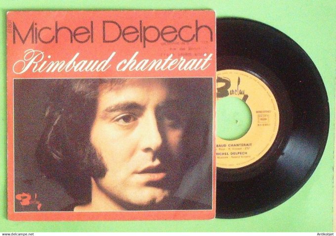 Delpech Michel 45T SP Rimbaud chanterait 1973