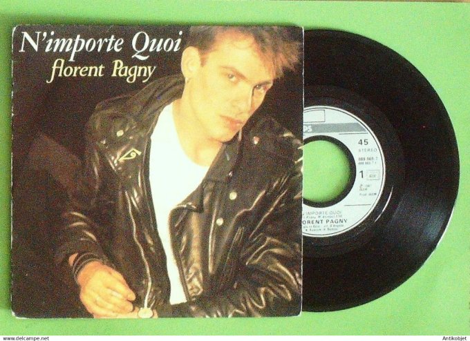 Pagny Florent 45T SP N'importe quoi 1987