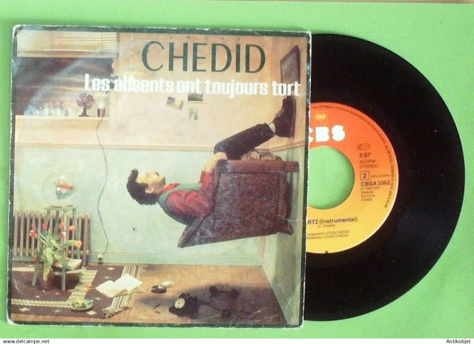 Chedid Louis 45T SP Les absents ont toujours tort 1983