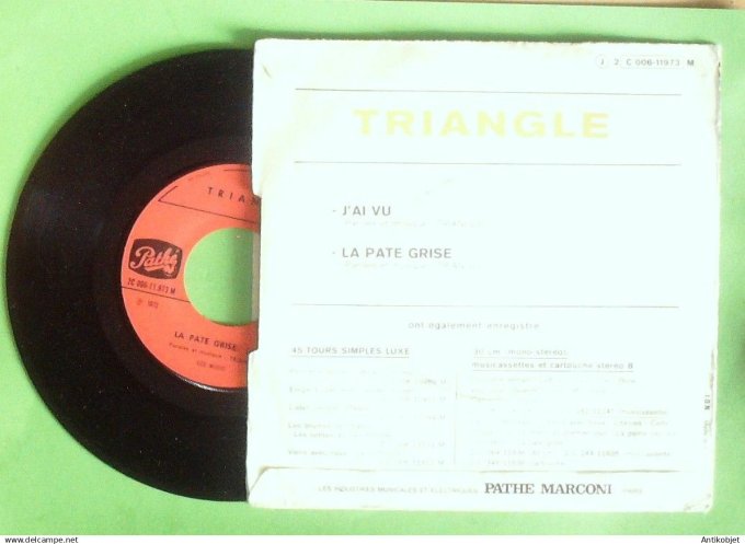 Triangle 45T SP La pate grise 1972