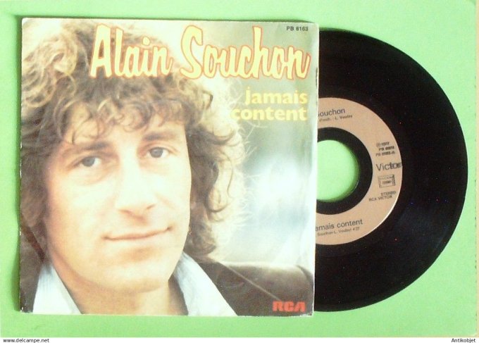 Souchon Alain 45T SP Jamais content 1977