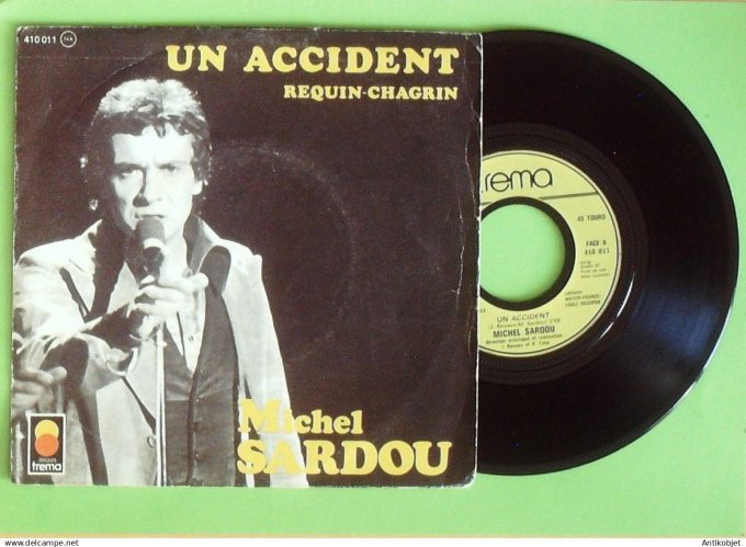 Sardou Michel 45T SP Un accident 1975