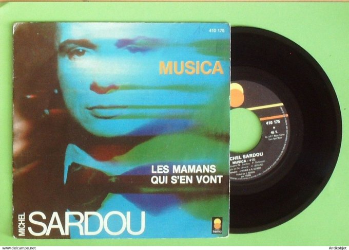 Sardou Michel 45T SP Musica 1982