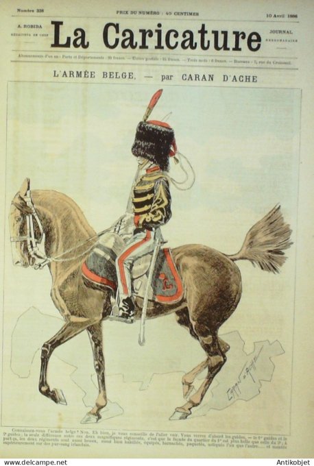 La Caricature 1886 n°328 Armée Belge Caran d'Ache Joséphine Sorel Loys Trock