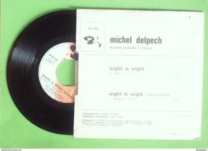 Delpech Michel 45T SP Wight is whight 1969