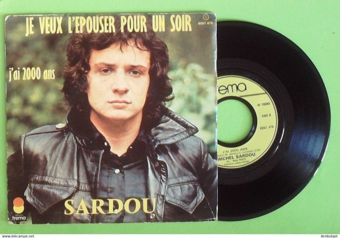 Sardou Michel 45T SP Je veux l'épouser pour un soir 1974