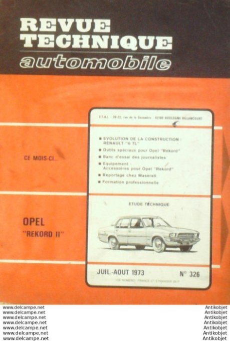 Revue Technique Automobile Opel Rekord II Renault 6 GTL Maserati  #326