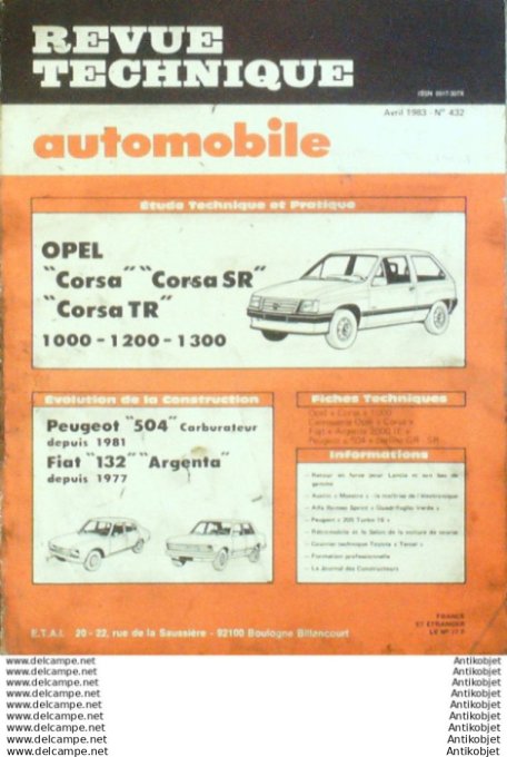 Revue Technique Automobile Opel Corsa Peugeot 504 Fiat 132 Argenta  #432