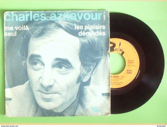 Aznavour Charles 45T SP Les plaisirs démodés 1970