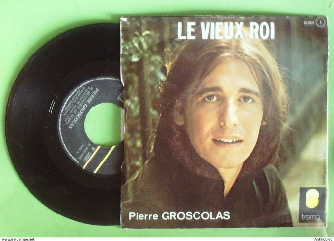 Groscolas Pierre 45T SP Je retiendrai le temps 1972