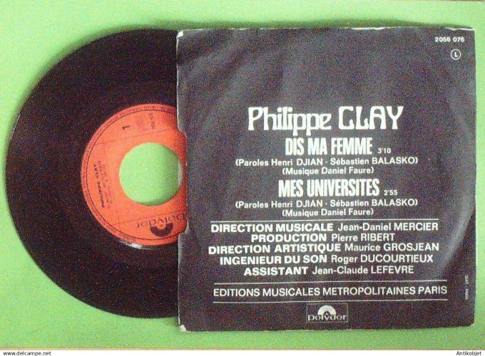 Clay Philippe 45T SP Dis ma femme 1971