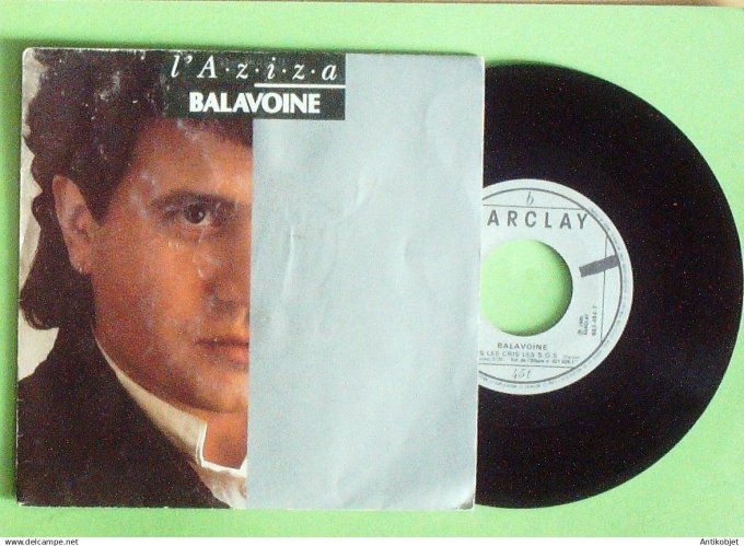 Balavoine Daniel 45T SP l'Aziza 1985