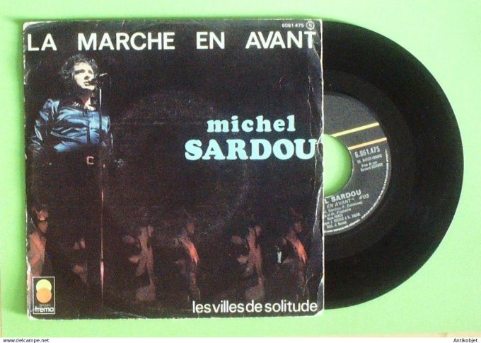 Sardou Michel 45T SP Les villes de solitude 1973