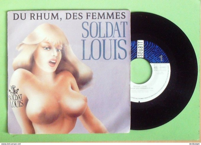 Soldat Louis 45T SP Du rhum des femmes 1988