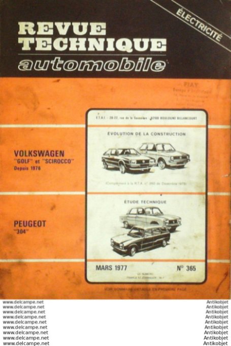 Revue Technique Automobile Volkswagen Golf & Sirocco Peugeot 304  #365