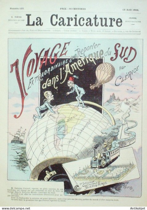 La Caricature 1882 n°137 Voyage d'un reporter dans l'Amérique du Sud Clérice Loys Tinant